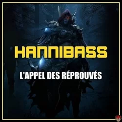 HanniBaSs - L'appel Des Réprouvés