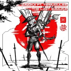 Gayoka ft. Terrazules - The Last Samourai