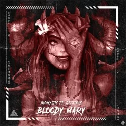Biomystic ft. Decatrix - Bloody Mary