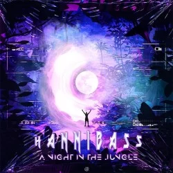Hannibass - A night in the jungle