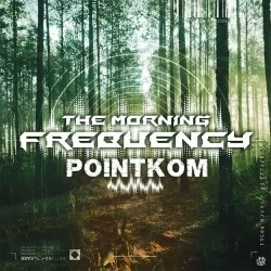 PointKom - The Morning Frequency