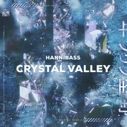 Hannibass - Crystal Valley