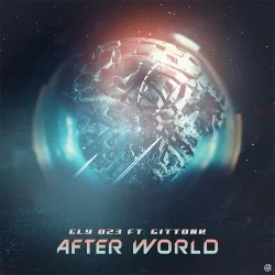 Ely 023 ft. Gittonk - After World