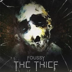 Foussy - The Thief (MP3 HD 320 kbs)