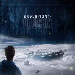 BORDERLINE x Kobaltik - Illusion
