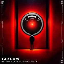 Tazlow - Teknological Singularity