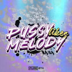 YaYa - Pussy Likes Melody
