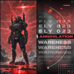 Ely 023 & Wareness - Annihilation